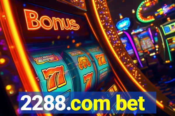 2288.com bet